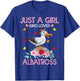 Albatross Bird Just A Girl Who Loves Albatross T-Shirt - T-Shirt | Royal