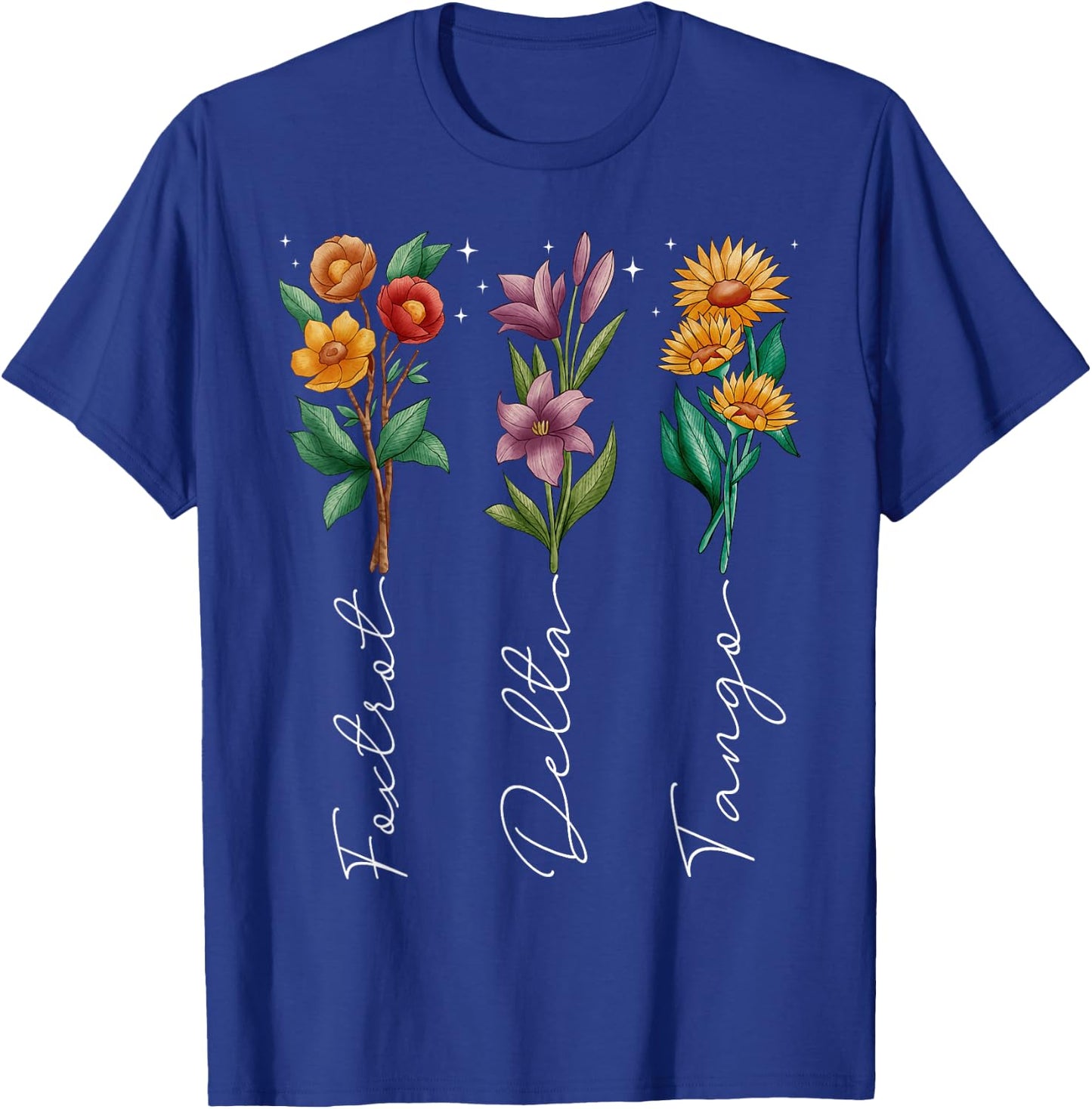 Retro Boho Funny Foxtrots Deltas Tangos Flower Men Women T-Shirt - T-Shirt | Royal