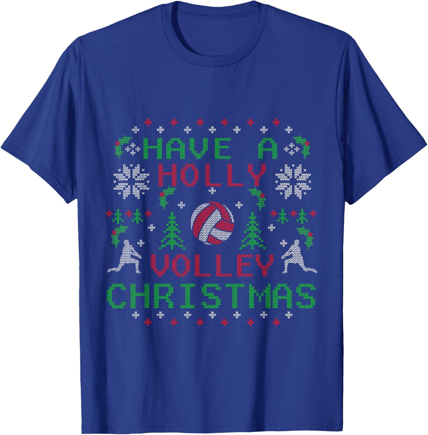 Funny Holly Volleyball Ugly Christmas Sweater Party Shirts T-Shirt - T-Shirt | Royal