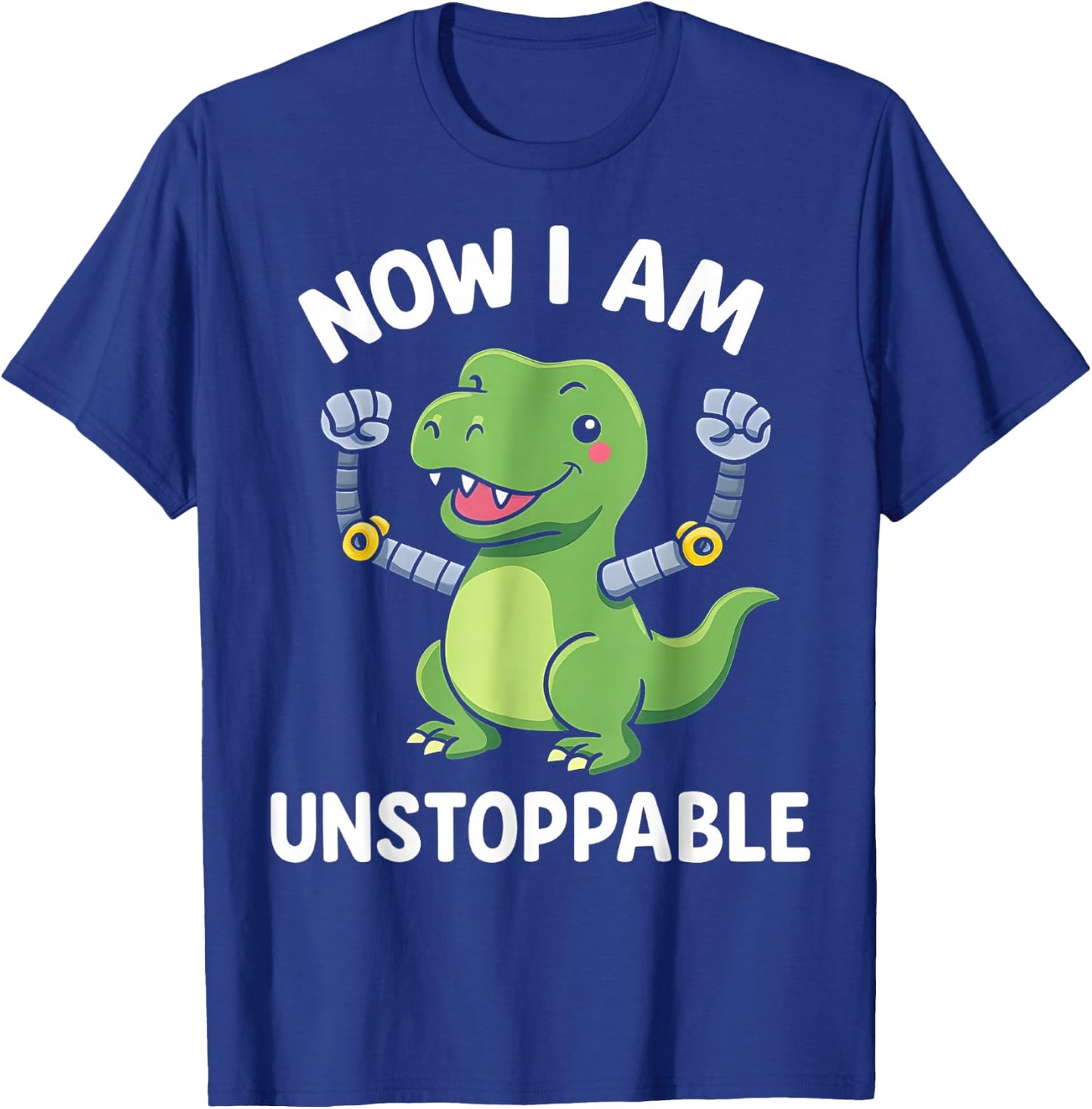 Now I Am Unstoppable T-Rex Boys Funny Dinosaur Graphic Dino T-Shirt - T-Shirt | Royal