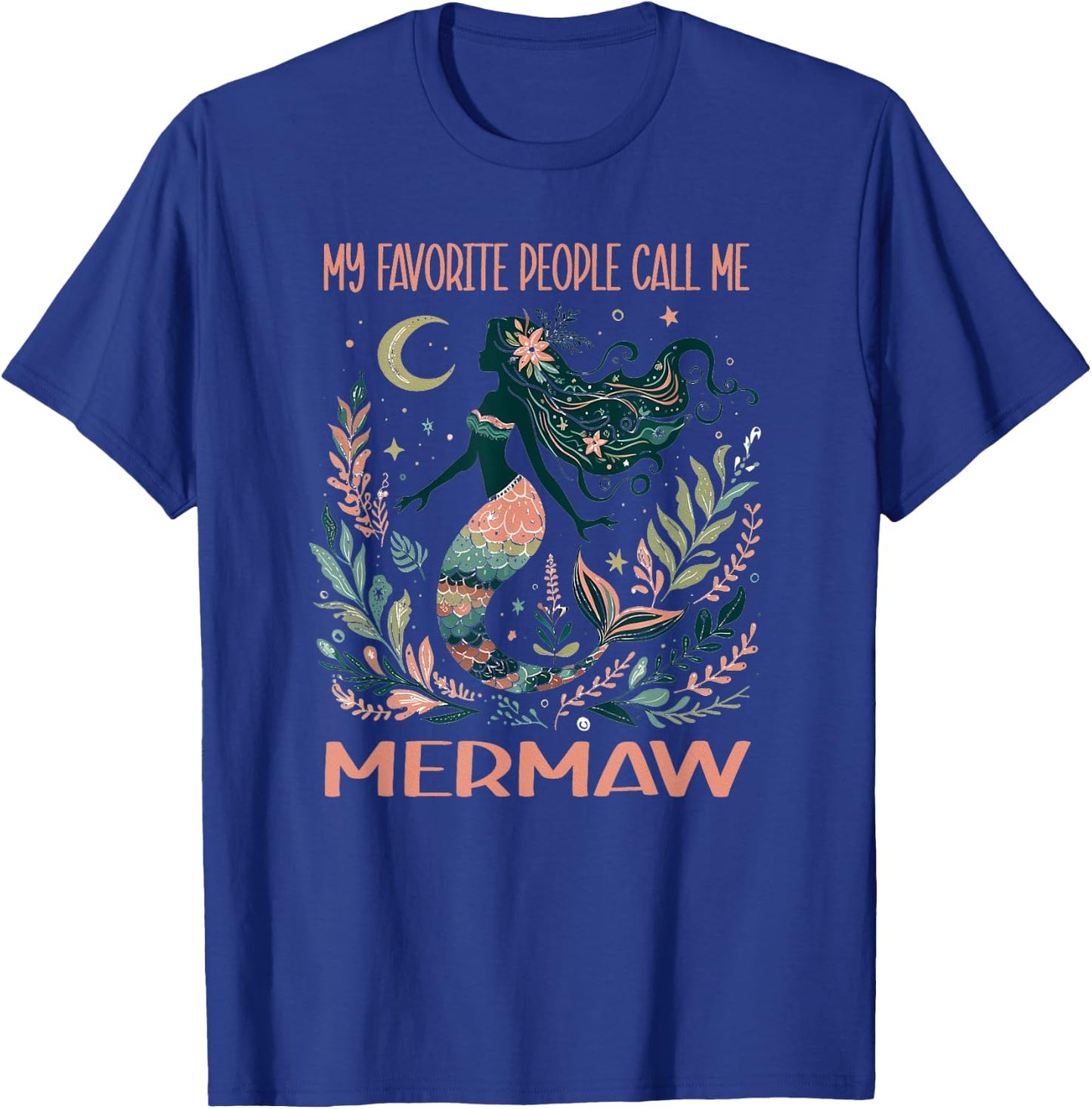 Mermaid Grandma My Favorite People Call Me Mermaw Retro T-Shirt - T-Shirt | Royal