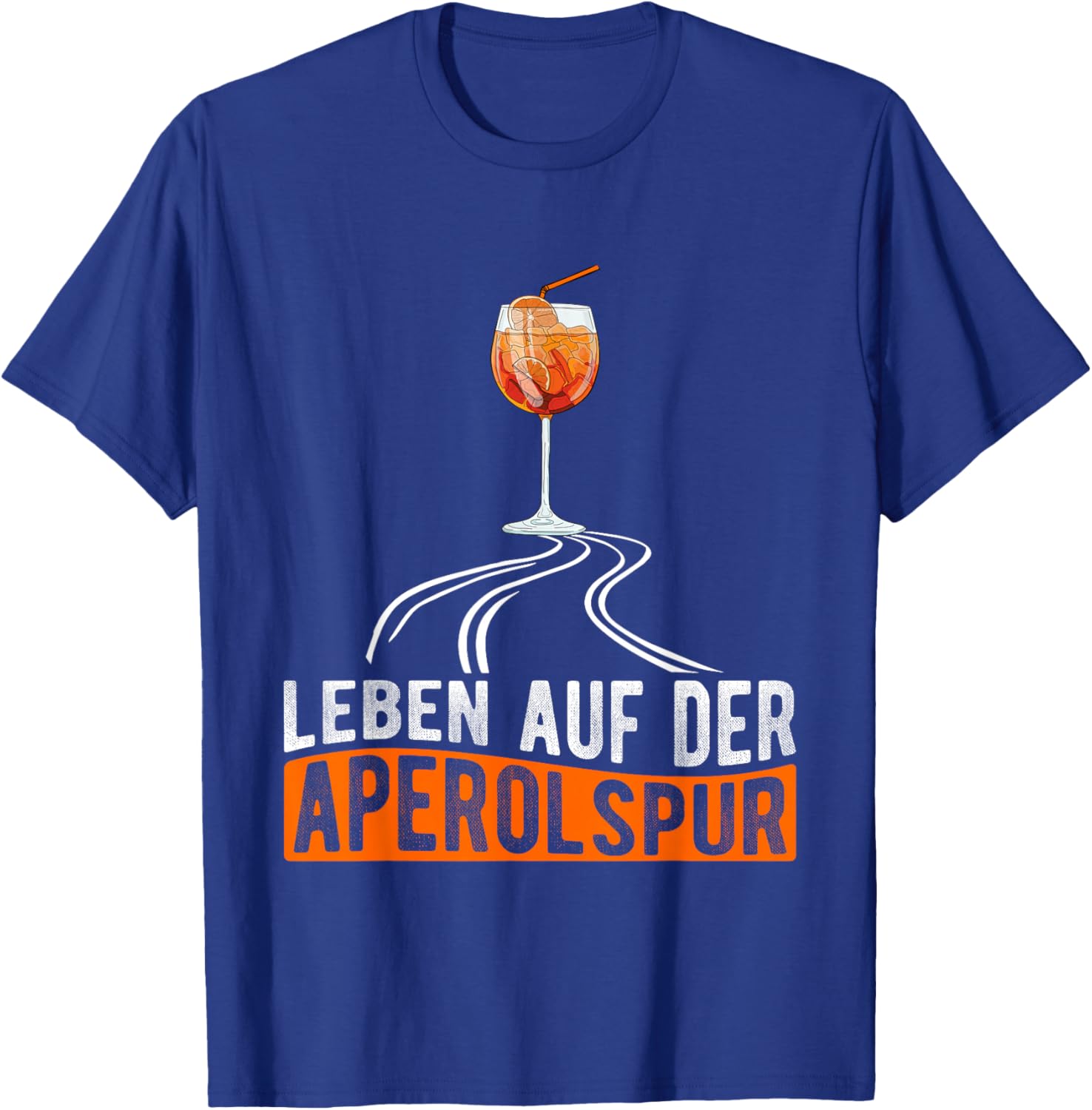 Aperitif Spritz with "Leben auf der APEROLSPUR" Cocktail Design, black T-Shirt - T-Shirt | Royal