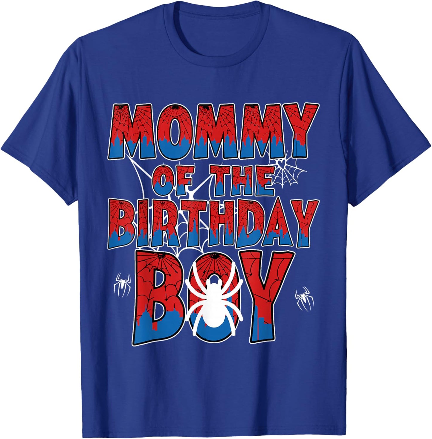 Spider Web Birthday Party Mom of The Birthday Boy T-Shirt - T-Shirt | Royal