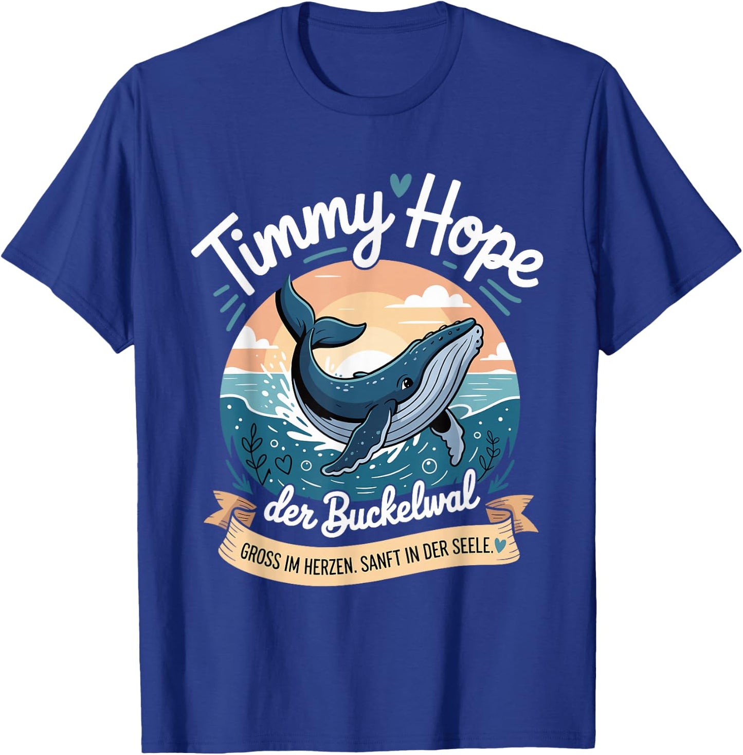 Timmy Hope Buckelwal Wal Meer Ozean Natur Design T-Shirt - T-Shirt | Royal