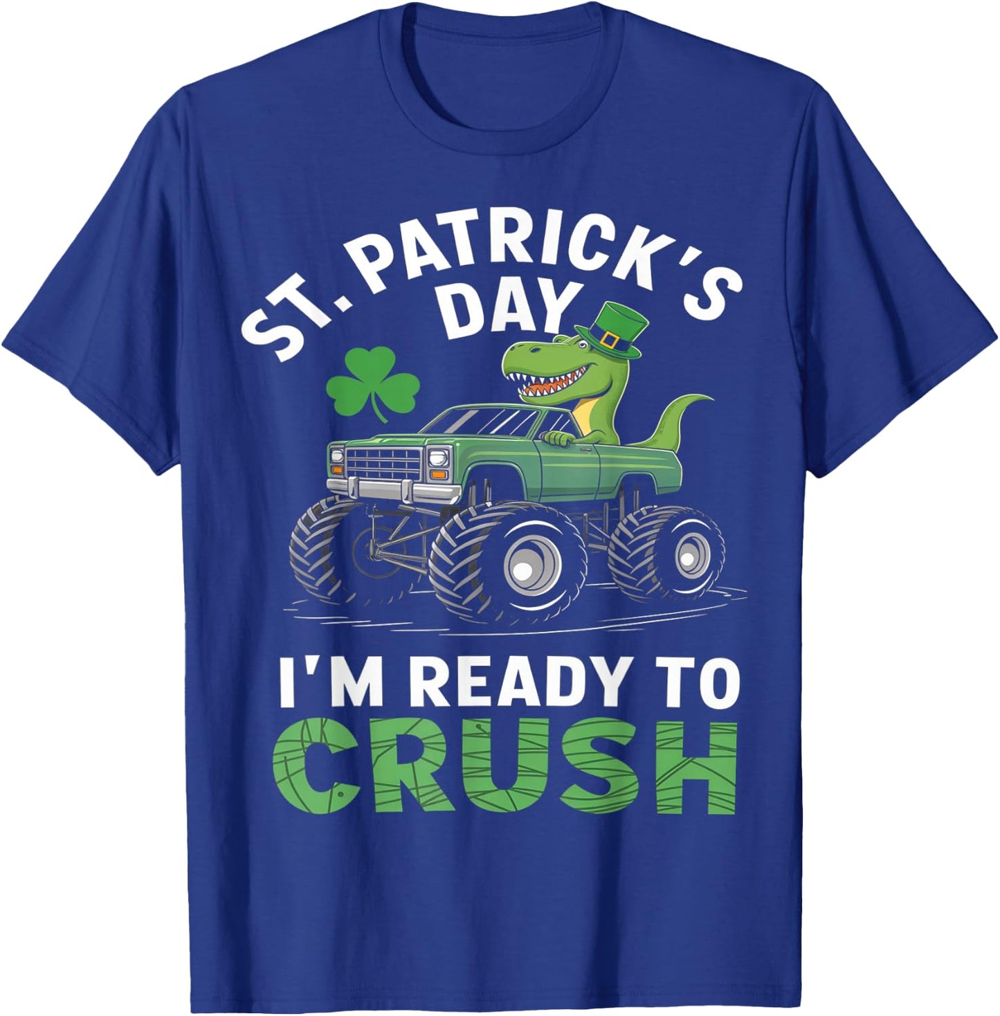 Dinosaur Monster Truck St Patrick's Day Racing Design T-Shirt - T-Shirt | Royal