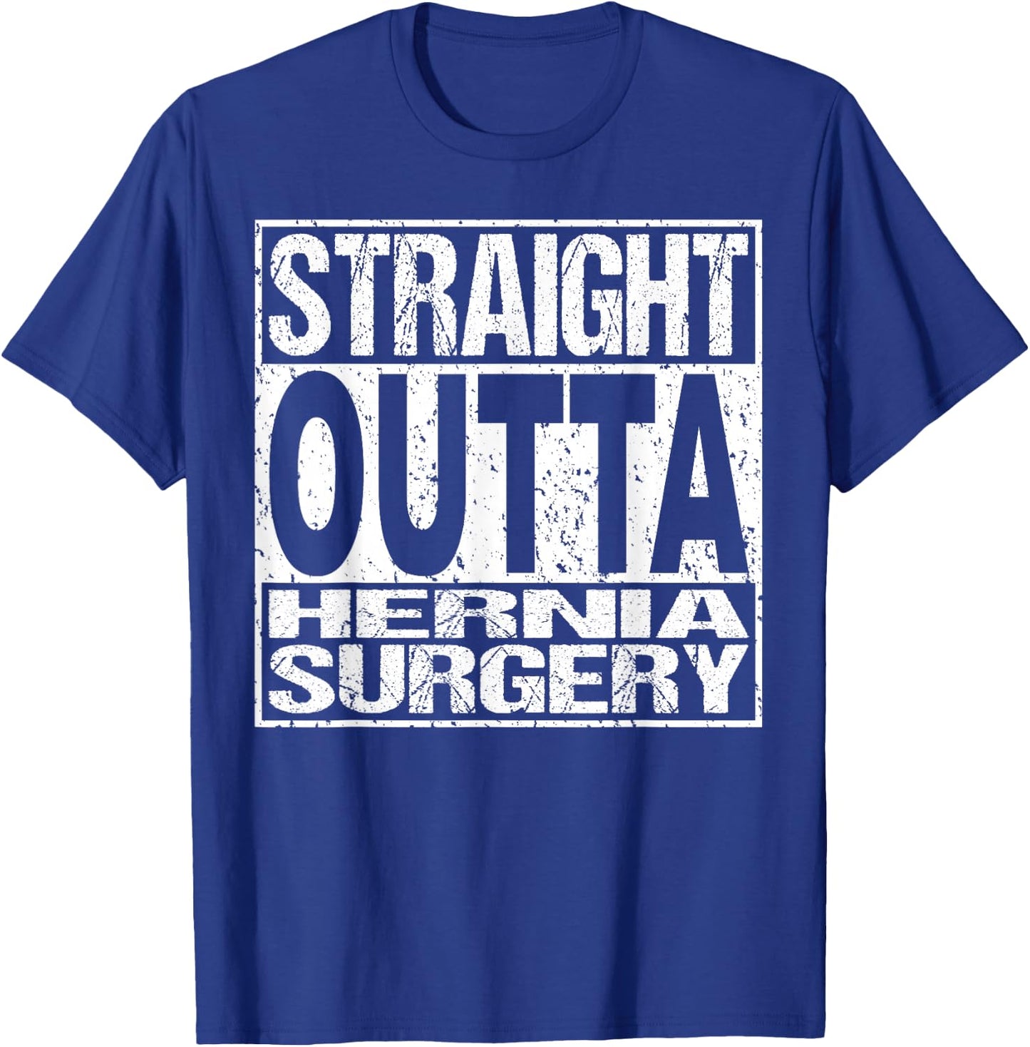 Hernia Surgery T Shirt Funny Survivor Post Recovery Gift T-Shirt - T-Shirt | Royal