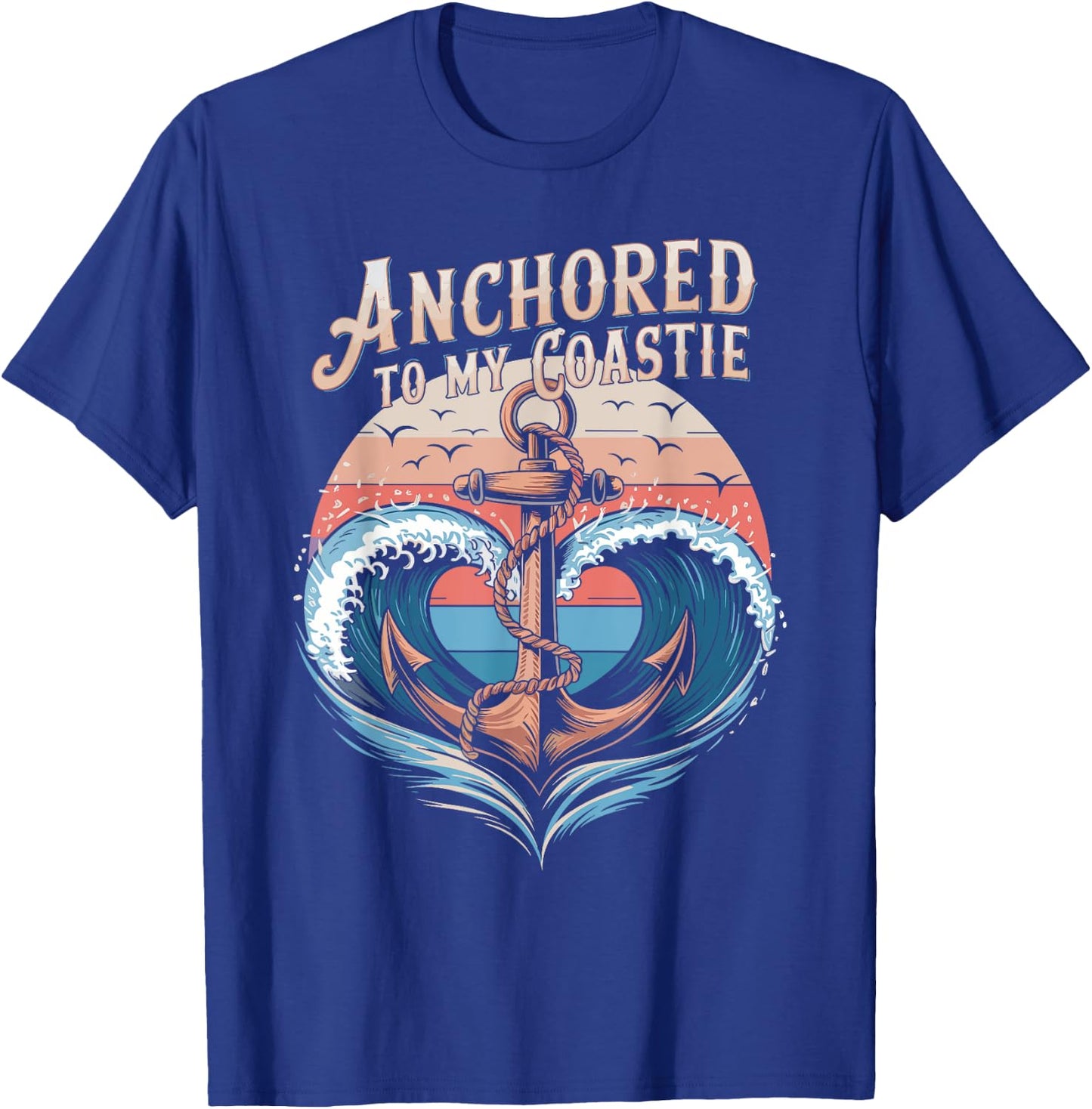 Anchored To My Coastie Boating Cruising Matching Couple T-Shirt - T-Shirt | Royal
