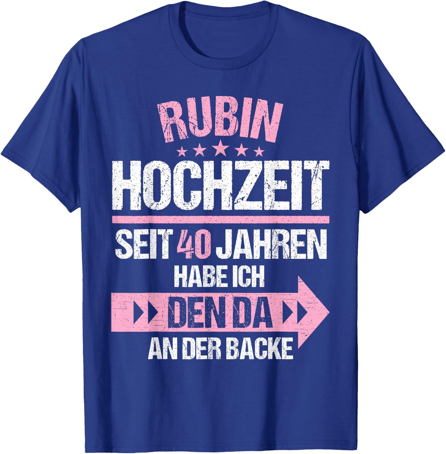 40 Jahre verheiratet Rubin Hochzeit 40.Hochzeitstag T-Shirt - T-Shirt | Royal