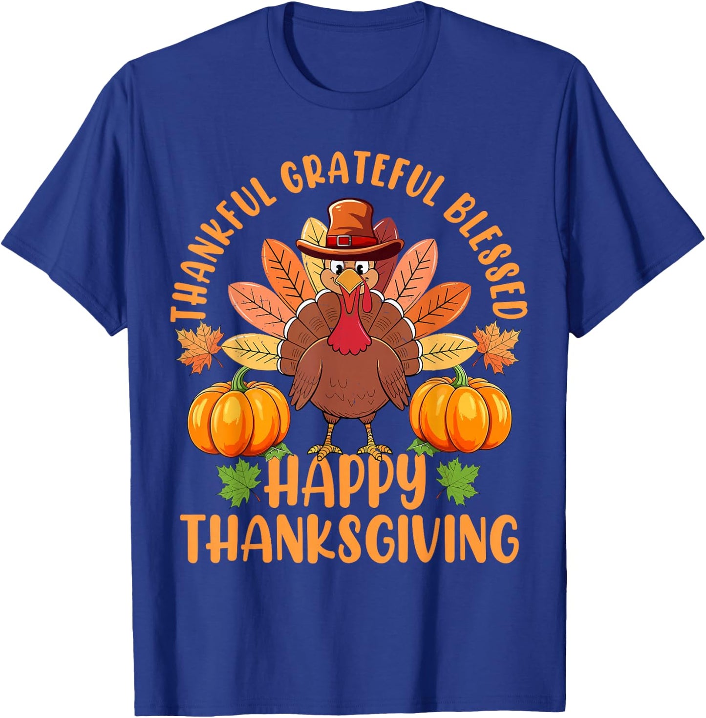 Thankful Grateful Blessed Turkey Women Happy Thanksgiving T-Shirt - T-Shirt | Royal
