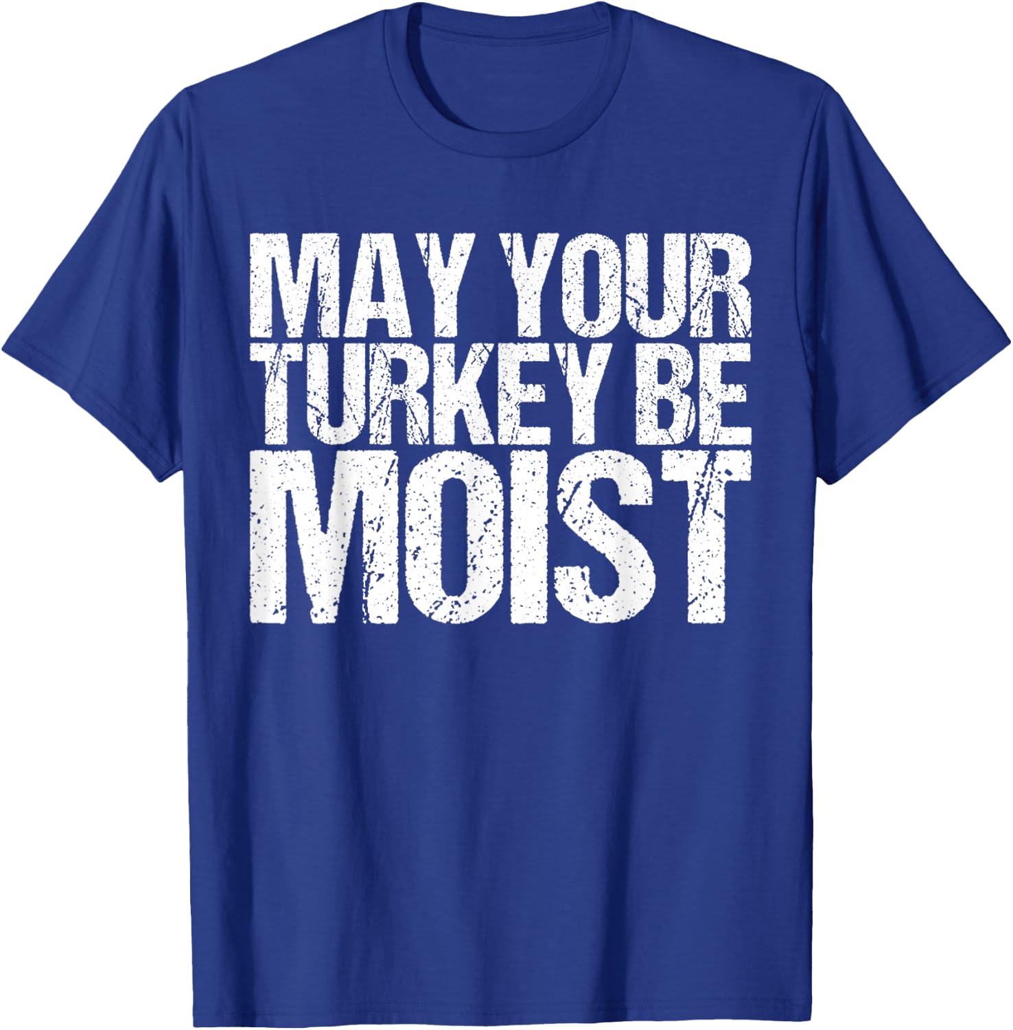Funny Thanksgiving T-Shirt - T-Shirt | Royal