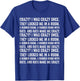 Crazy? I Was Crazy Once. Funny Trending Meme T-Shirt - T-Shirt | Royal