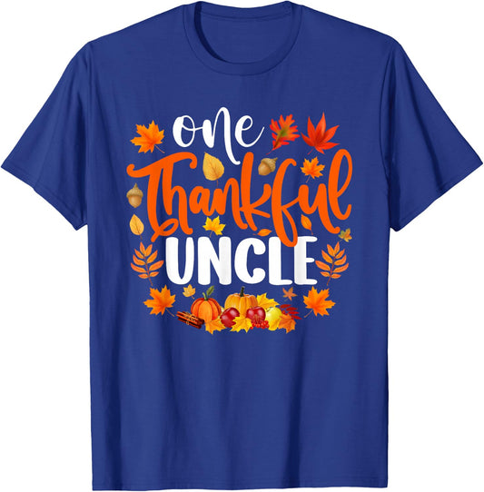 One Thankful Uncle Shirt Funny Fall Autumn Thanksgiving T-Shirt - T-Shirt | Royal