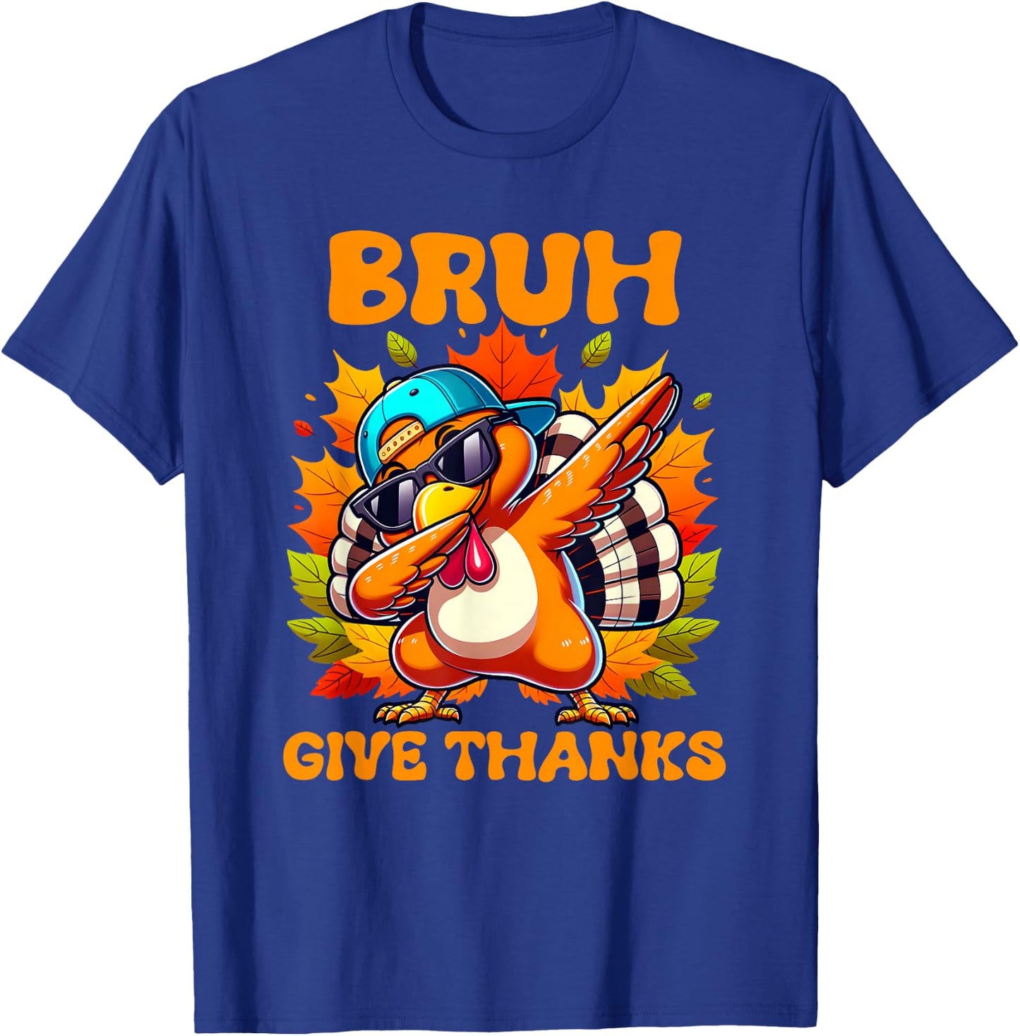 Bruh Give Thanks,Funny boys dabbing thanksgiving turkey day T-Shirt - T-Shirt | Royal