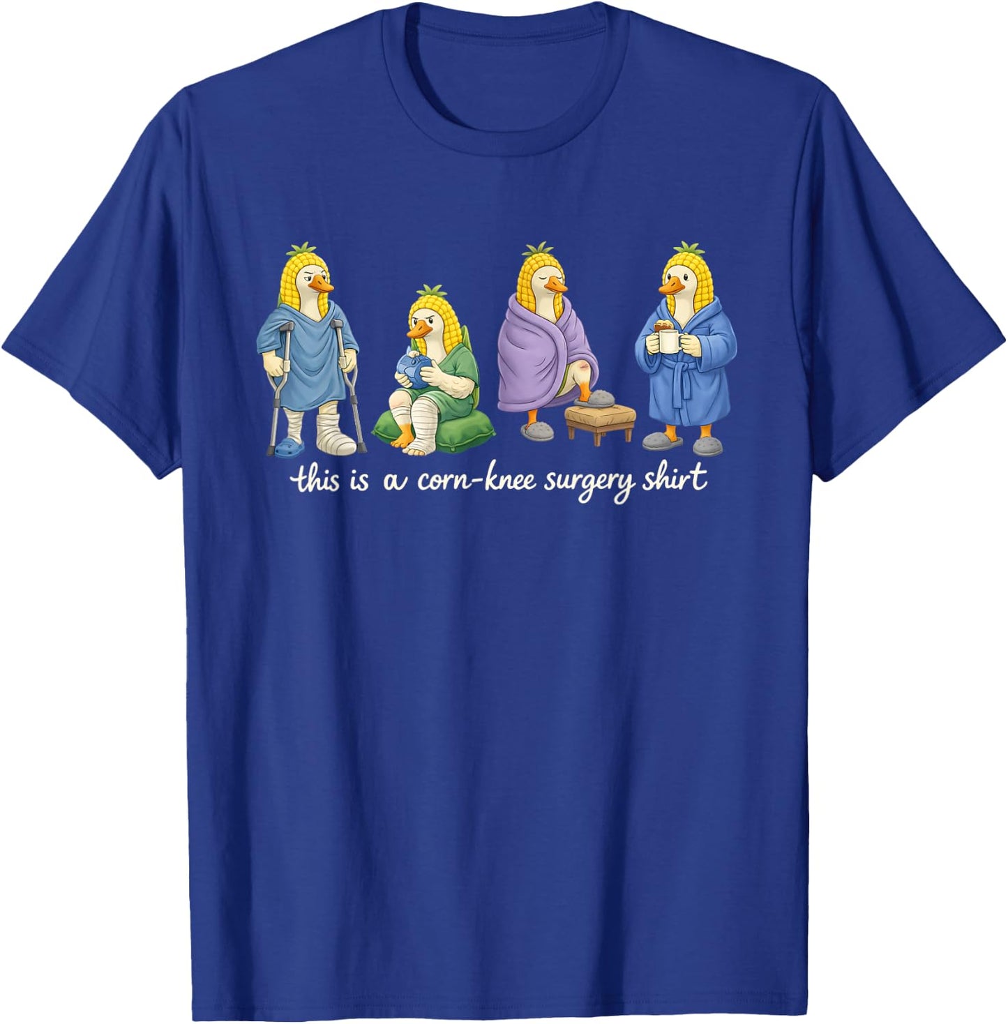 Knee Replacement ACL Surgery This is A Corn-Knee Surgery T-Shirt - T-Shirt | Royal