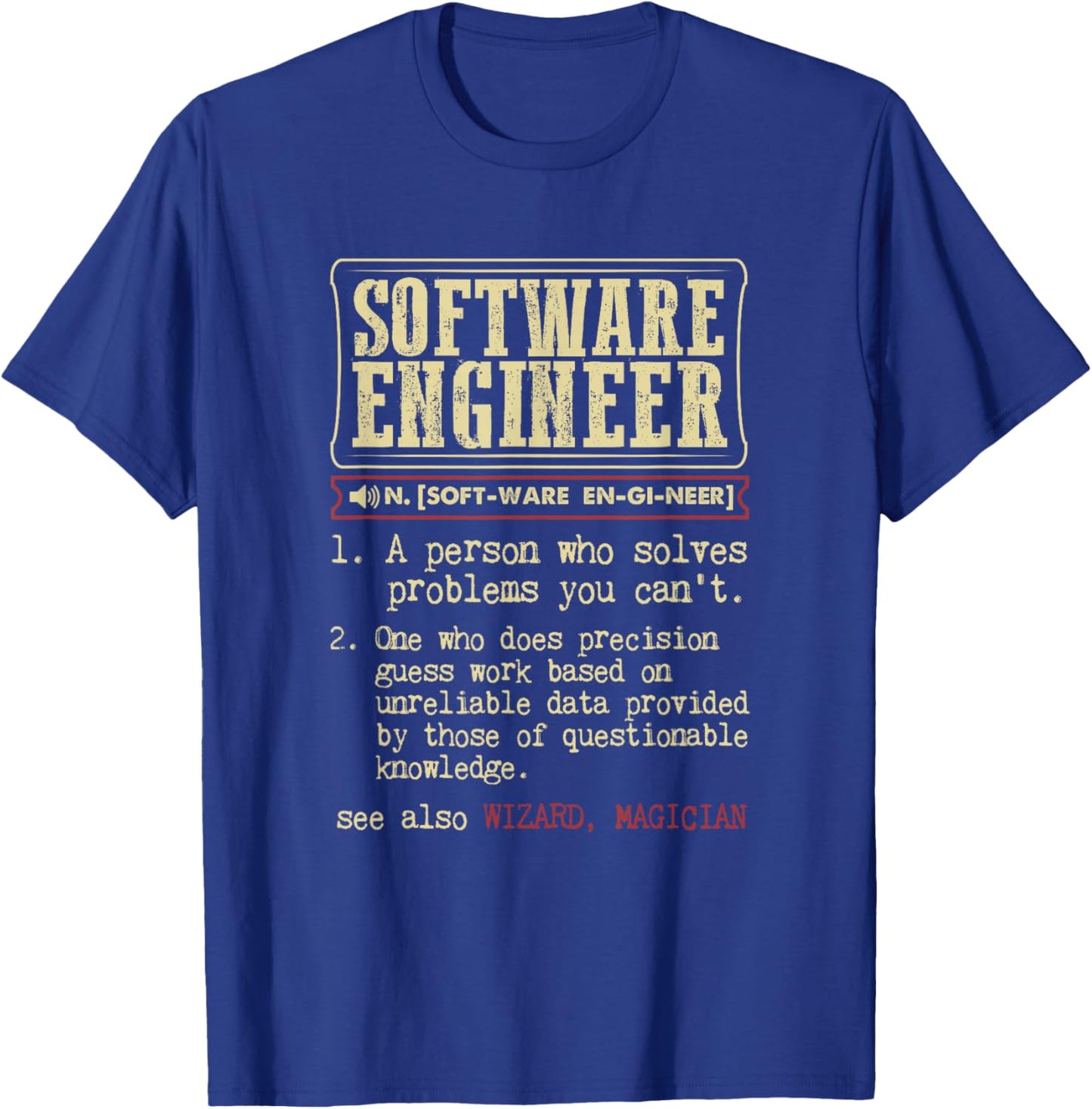 Software Engineer Funny Dictionary Definition T-Shirt - T-Shirt | Royal