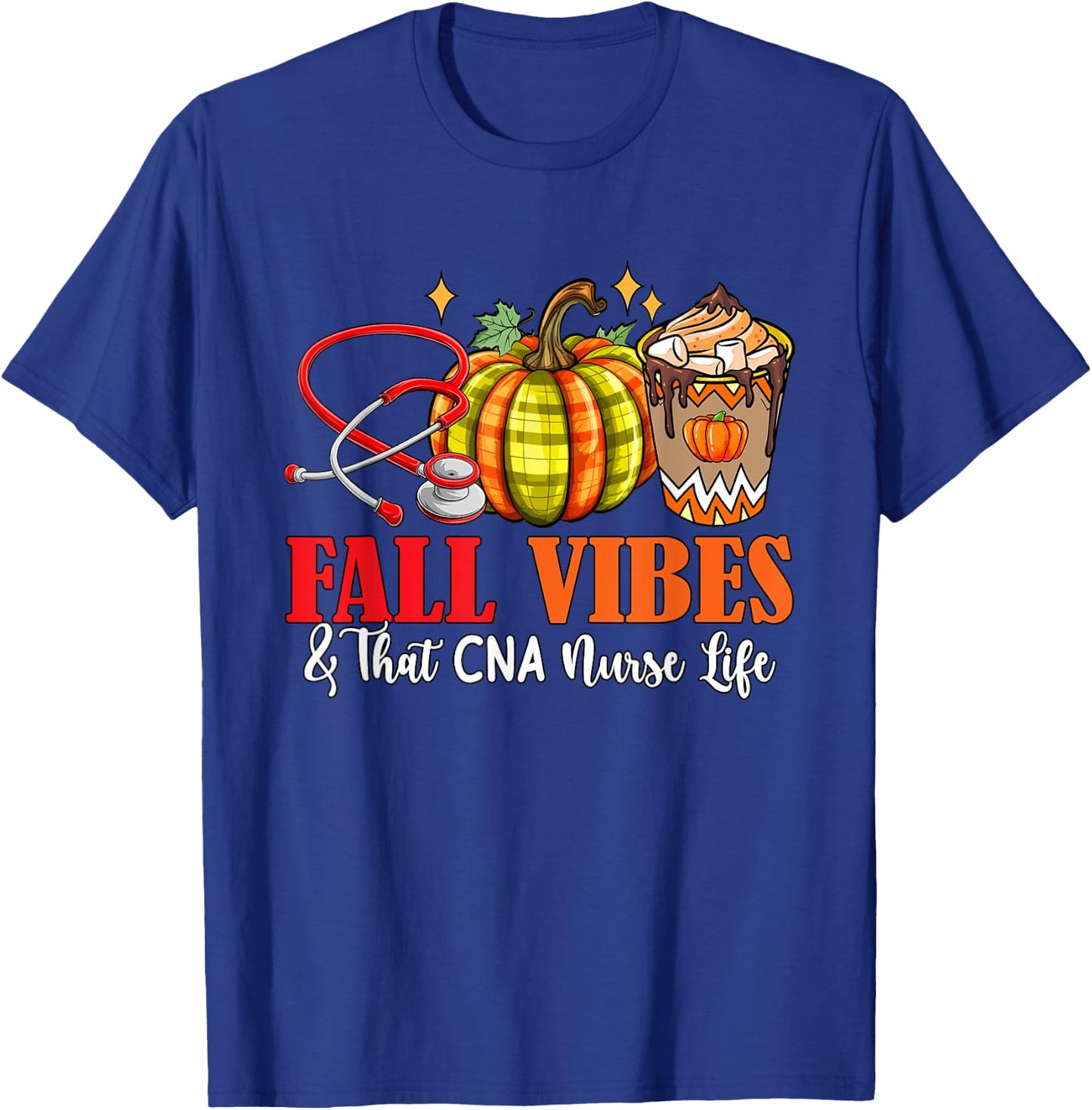 Fall Funny Vibes And That CNA Nurse Thanksgiving Job Team T-Shirt - T-Shirt | Royal