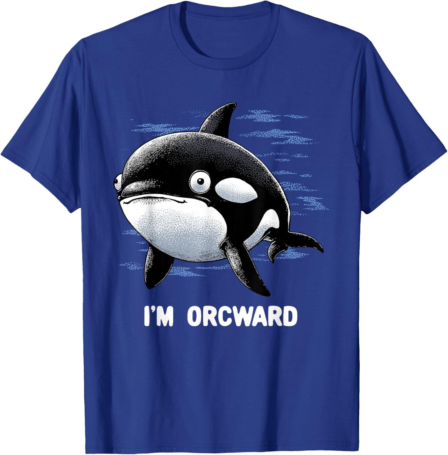 Orca Shirt Orcward Funny Awkward Orca Whale Ocean Fish Lover T-Shirt - T-Shirt | Royal