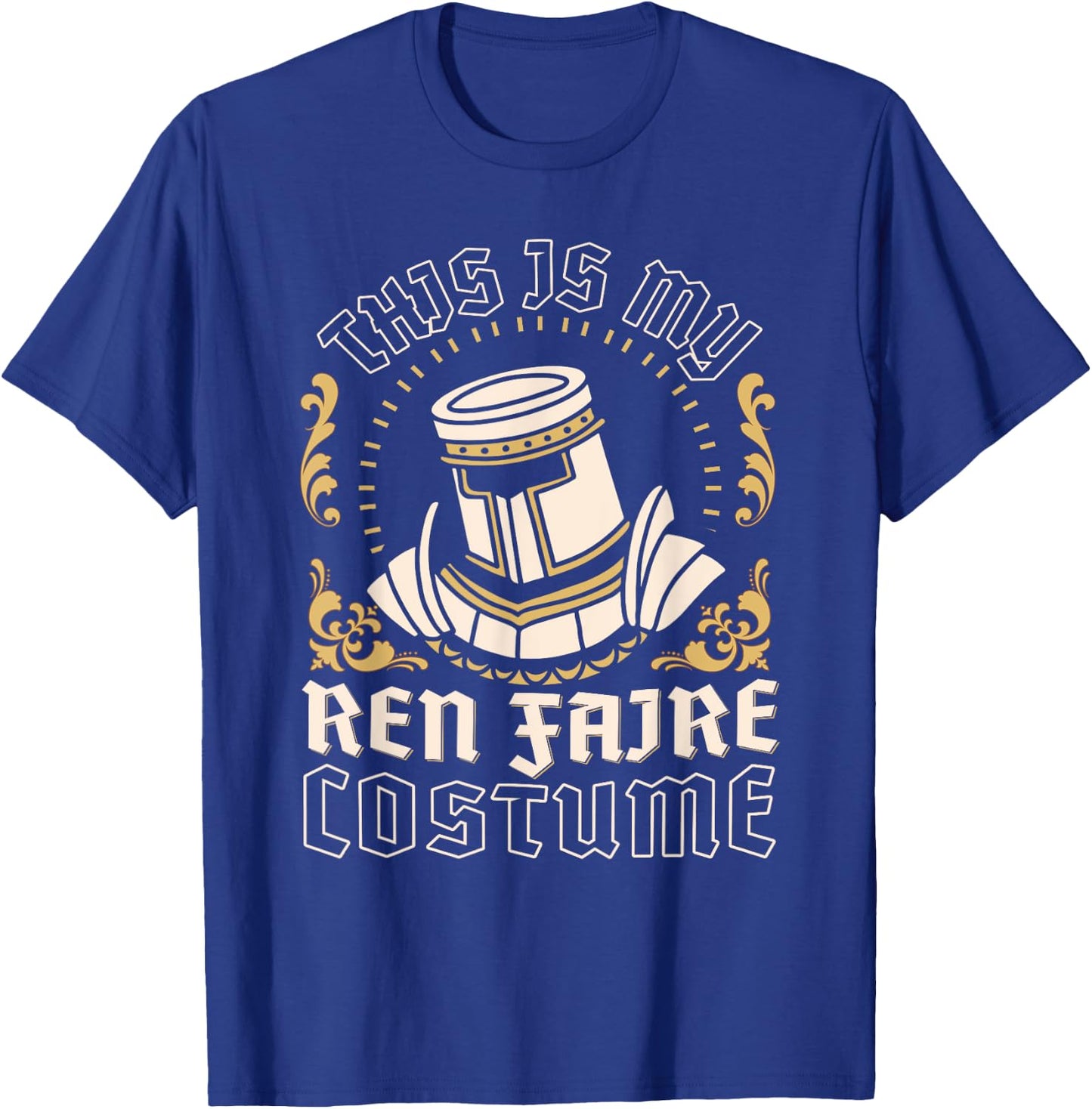 This Is My Ren Faire Costume Funny Medieval Renaissance Fair T-Shirt - T-Shirt | Royal