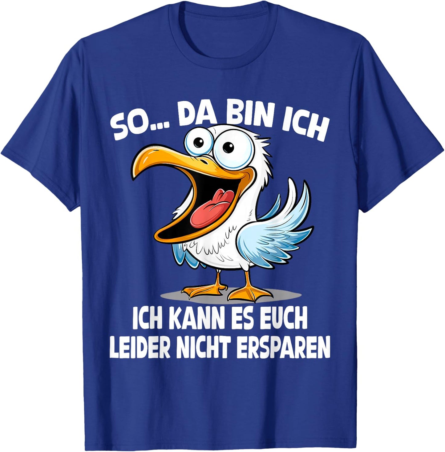 So Da Bin Ich... Seagull Funny Ironic Seagulls Saying , black T-Shirt - T-Shirt | Royal