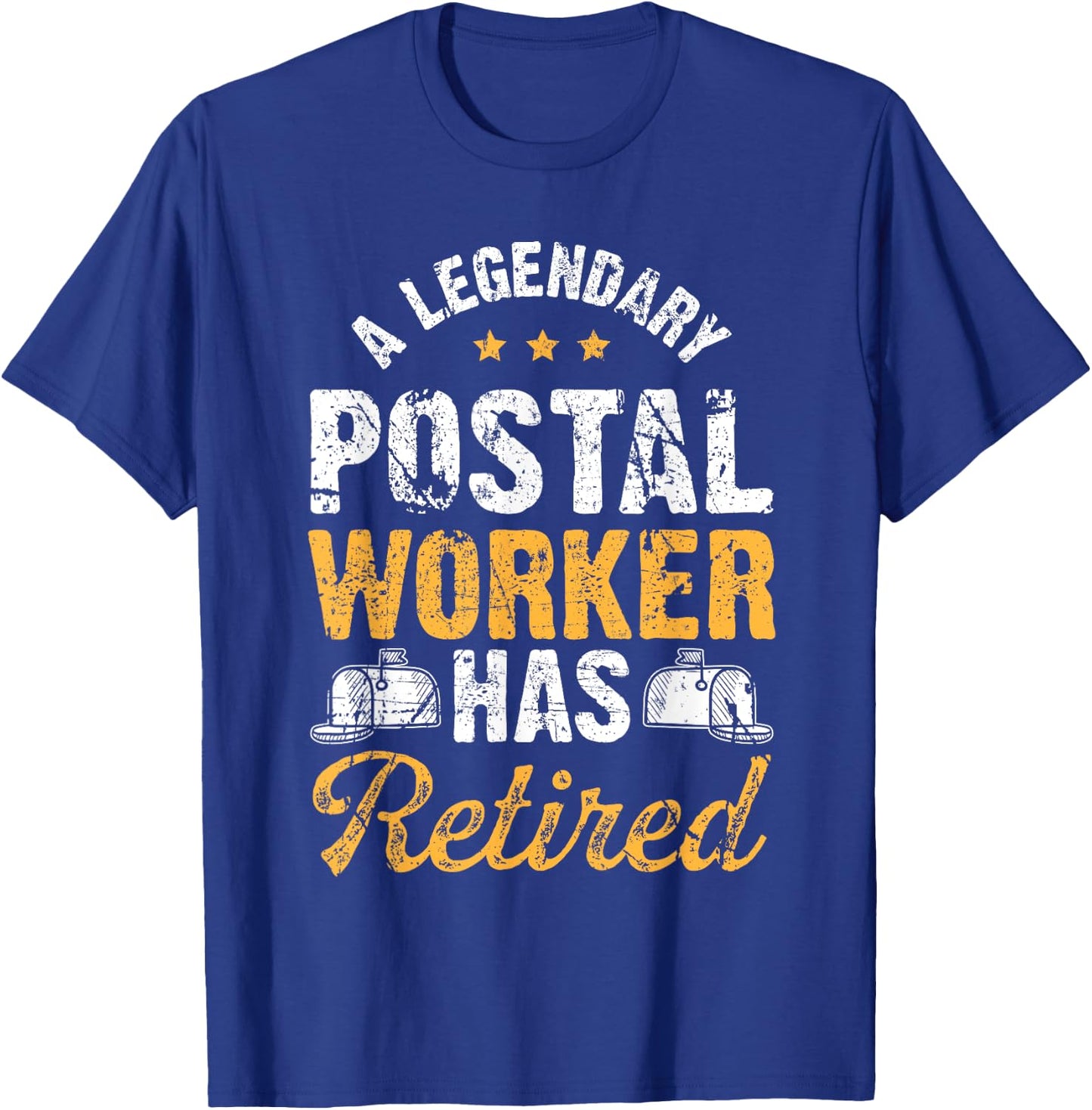 Retirement Quote A Legendary Postal Worker Has Retired T-Shirt - T-Shirt | Royal