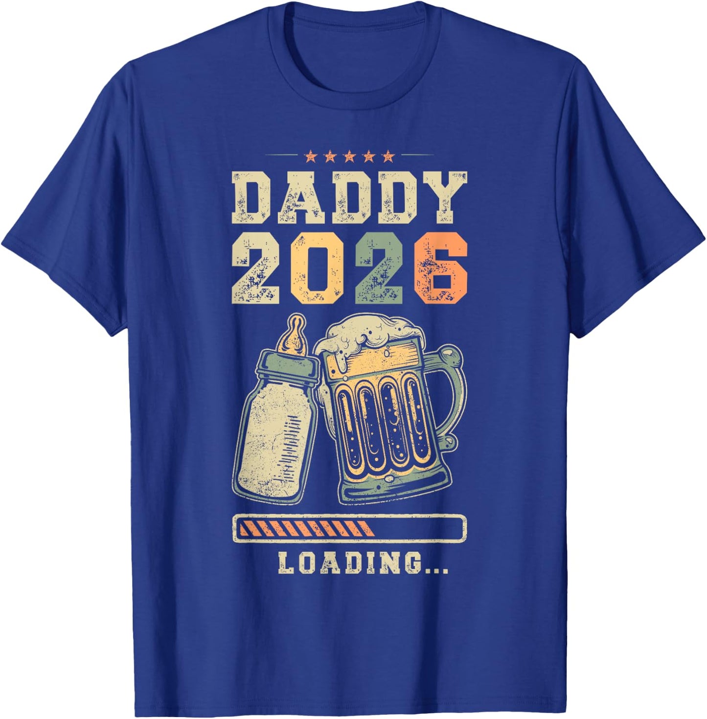 Daddy 2026 Loading Fatherhood Expectant Father T-Shirt - T-Shirt | Royal