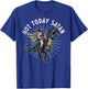 Not Today Satan Christian Humor Funny Jesus & Dinosaurus T-Shirt - T-Shirt | Royal