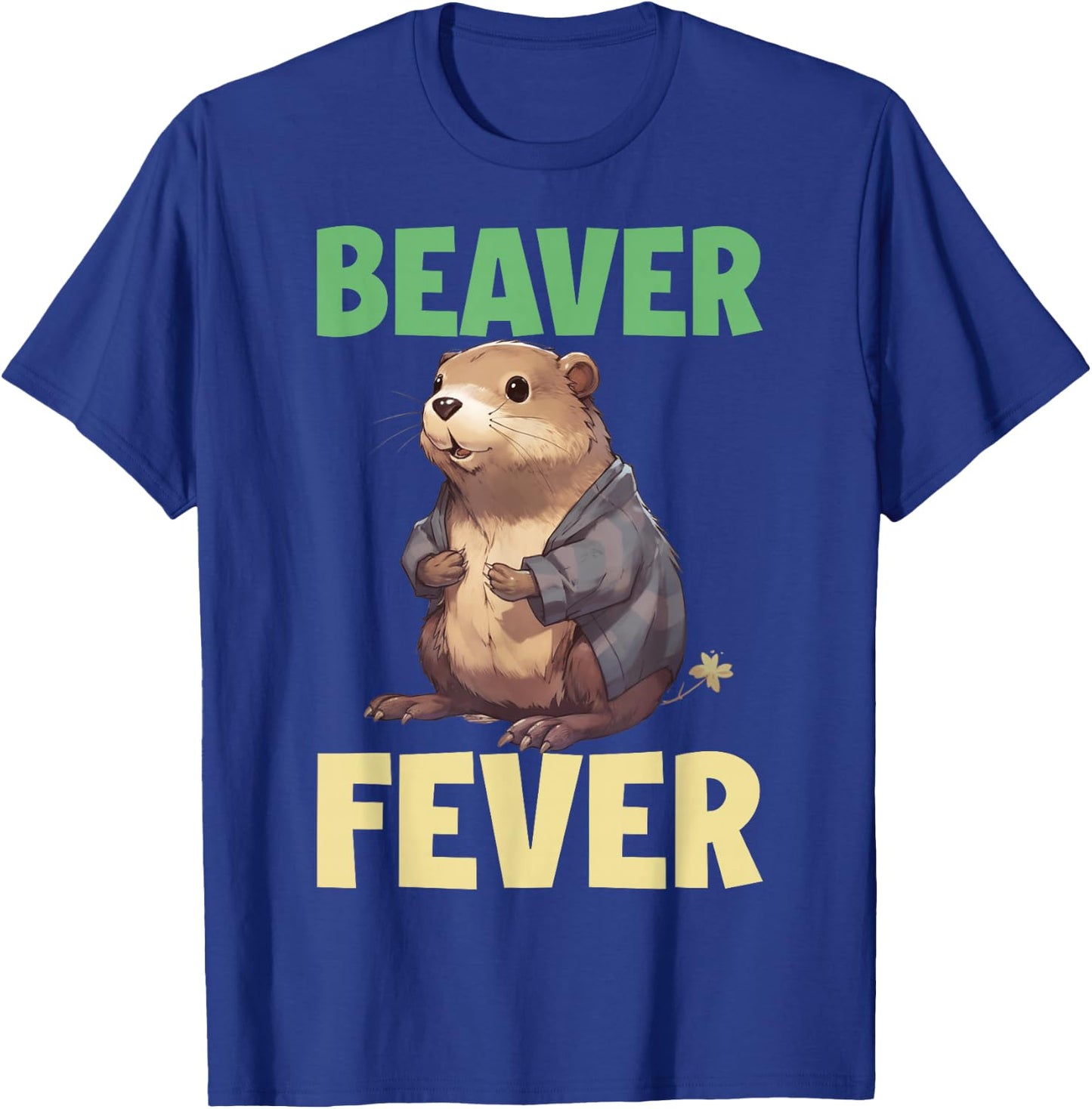 Beaver Fever T-Shirt - T-Shirt | Royal