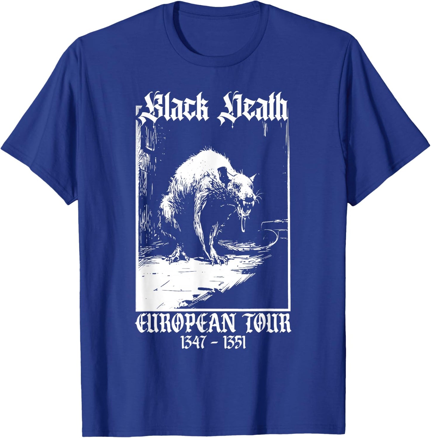 Black Death European Tour Plague Rat Medieval History Goth , black T-Shirt - T-Shirt | Royal
