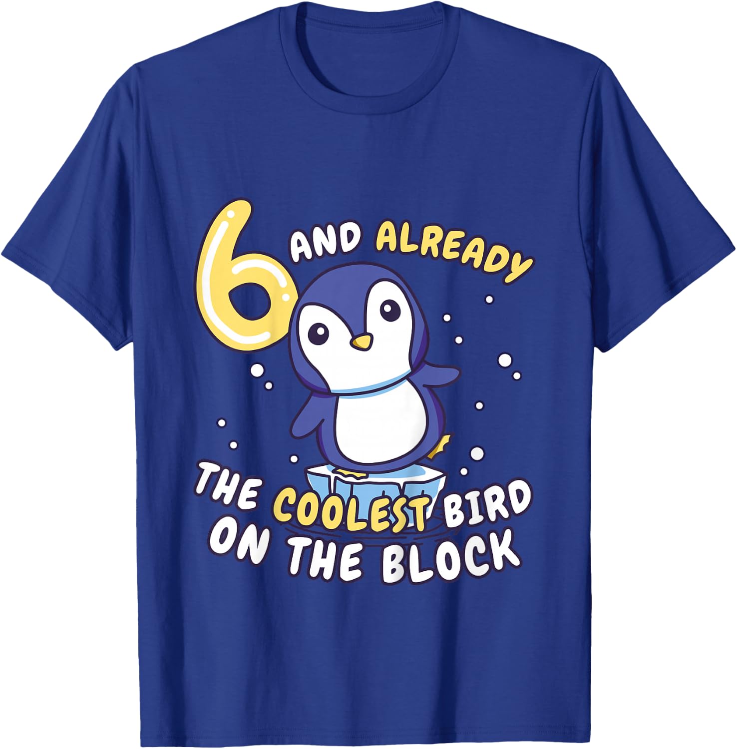 Kids Penguin 6th Birthday Child Age 6 Years Penguin T-Shirt - T-Shirt | Royal