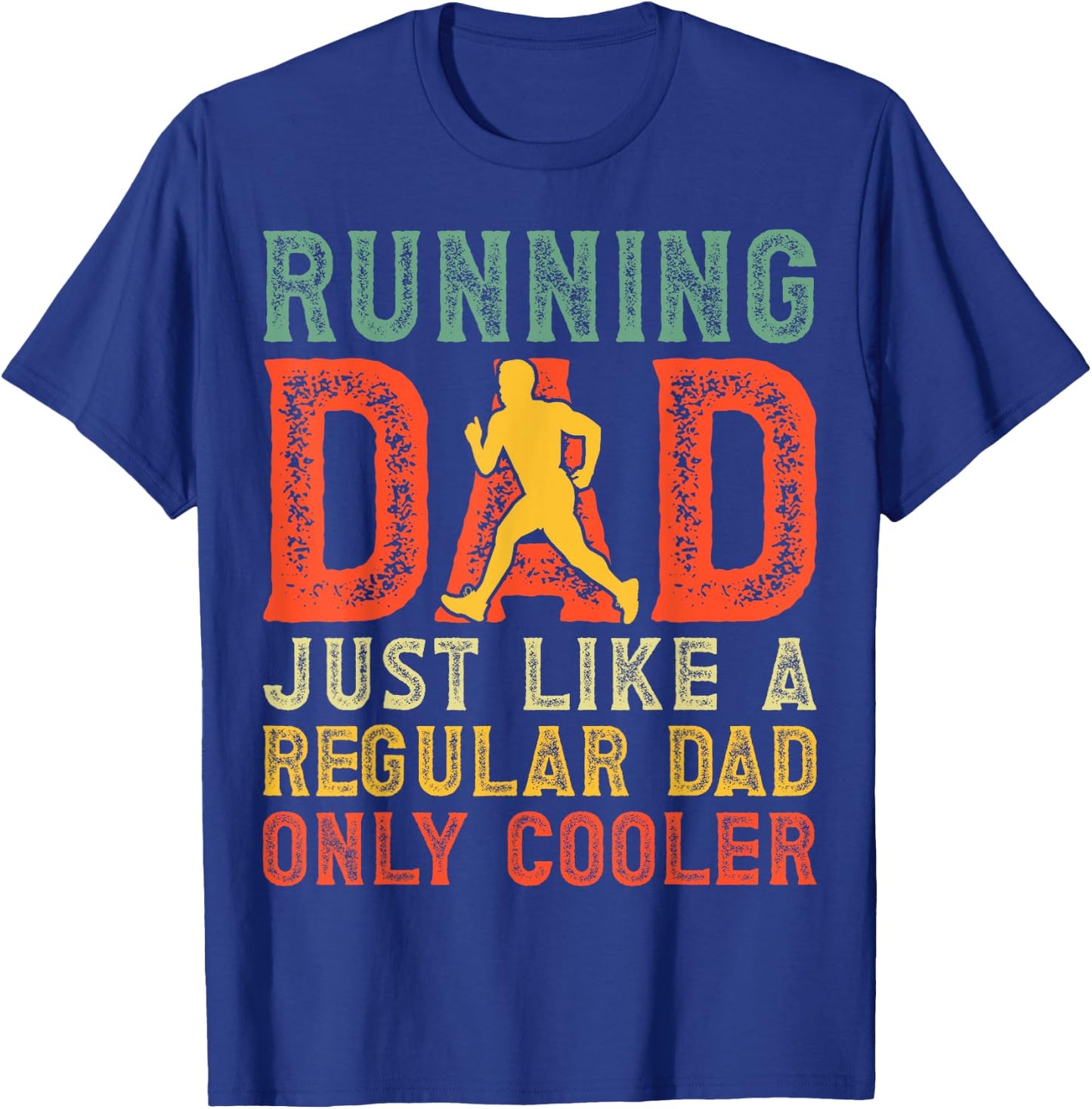 Marathon Runner Father's Day Funny Running Dad T-Shirt - T-Shirt | Royal