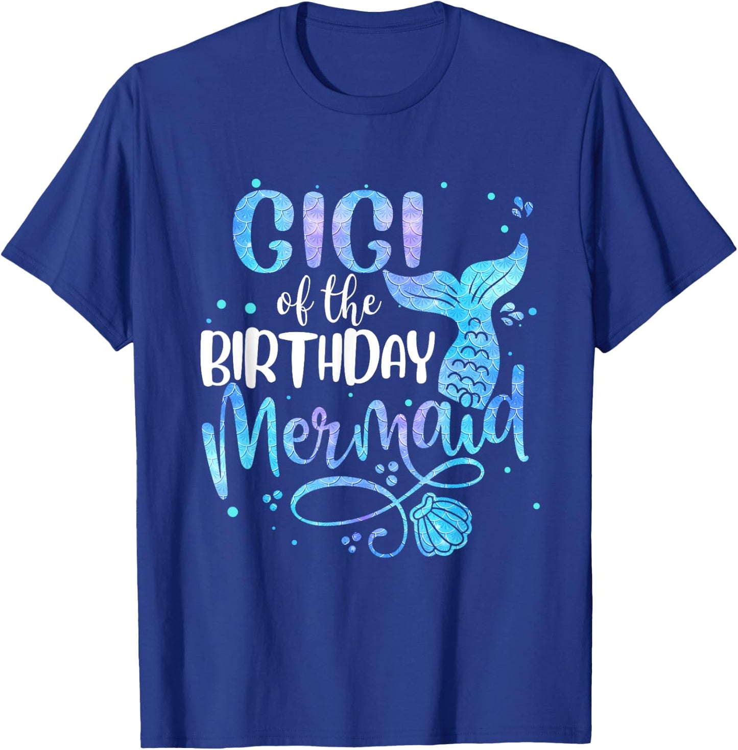 Gigi Of The Birthday Mermaid Family Matching Party Squad T-Shirt - T-Shirt | Royal
