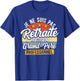 Grandpa Professional Grandfather Grandparent Retired Gift Grandpa T-Shirt - T-Shirt | Royal