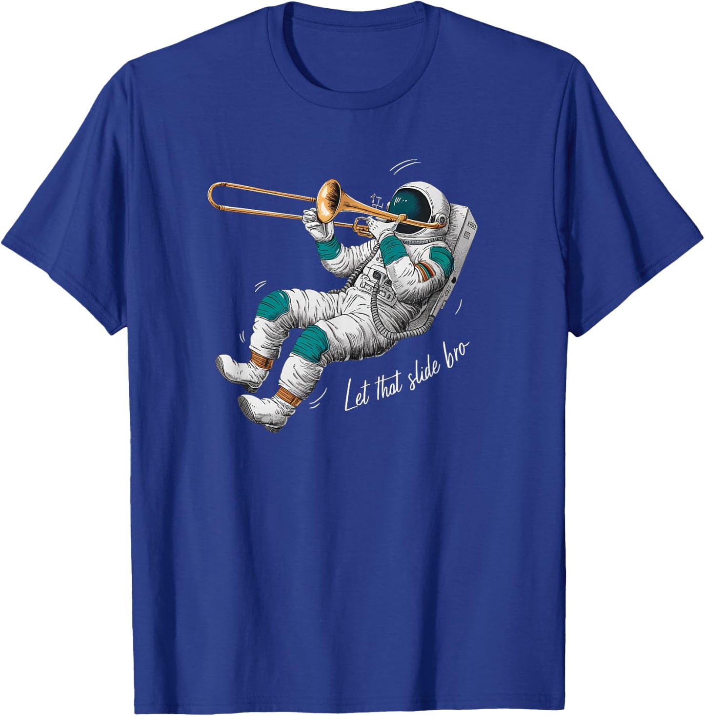 Let That Slide Bro Trombone Jazz Music Retro T-Shirt - T-Shirt | Royal