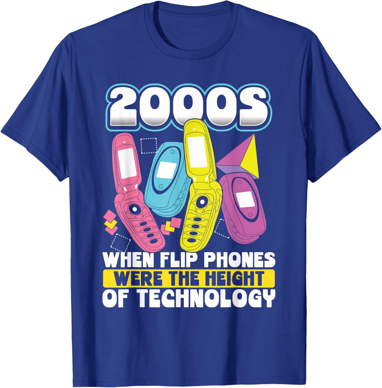 2000s When Flip Phones Were The Height Of Technology T-Shirt - T-Shirt | Royal