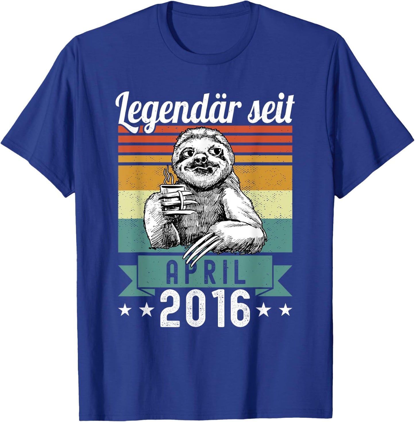 Faultier Legendär seit April 2016 Geburtstag T-Shirt - T-Shirt | Royal