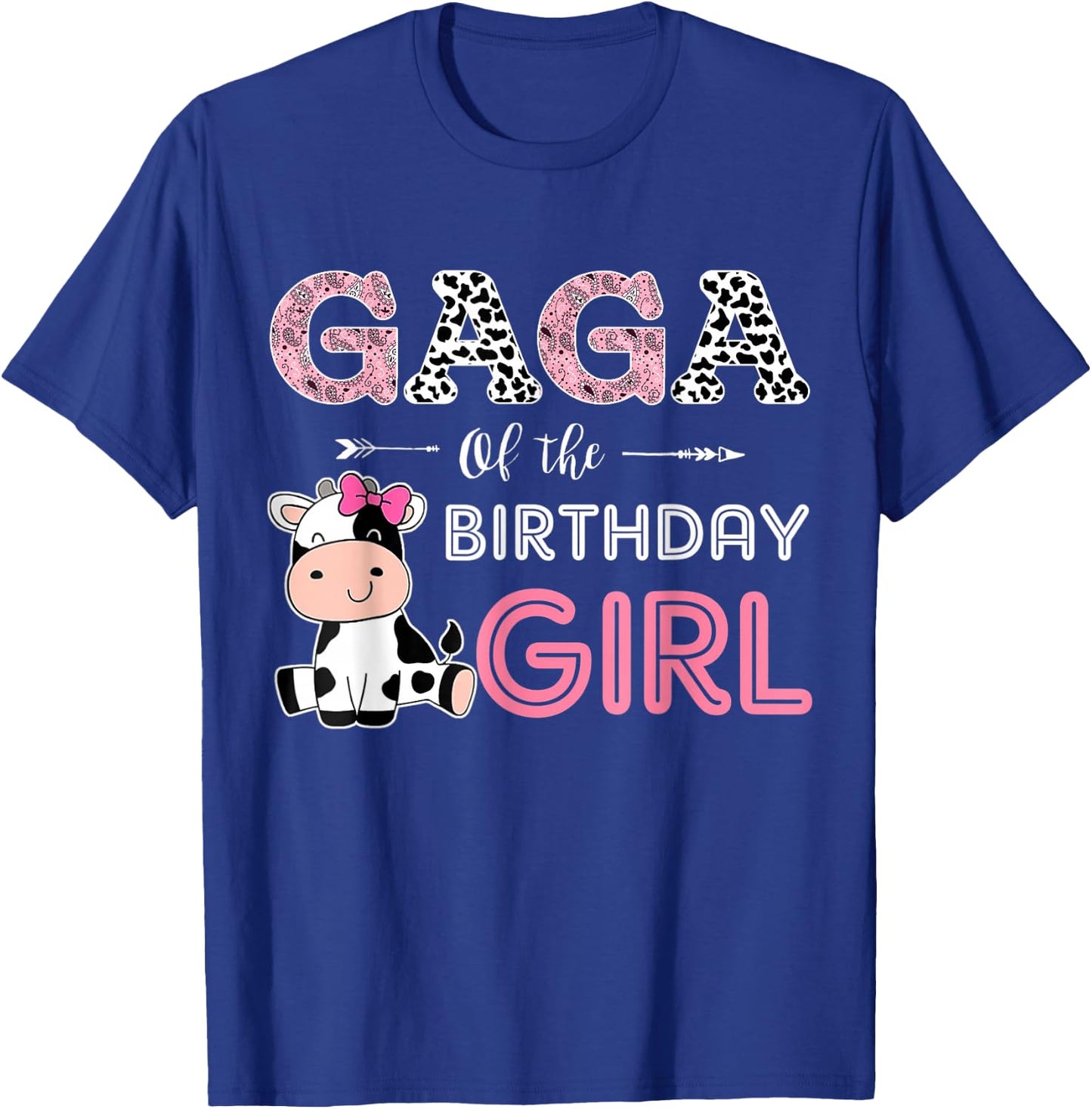 Gaga of The Birthday Girl Farm Cow Grandma Matching Family T-Shirt - T-Shirt | Royal