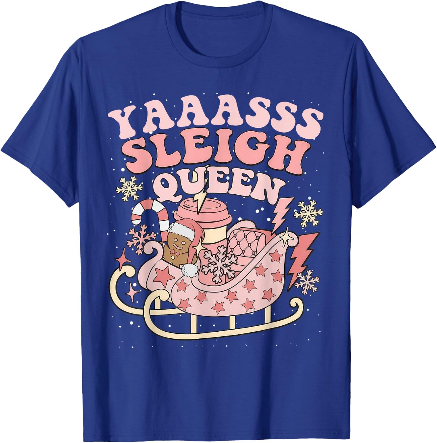 Yaaasss Sleigh Queen Sleigh Girl Matching Christmas Pajamas T-Shirt - T-Shirt | Royal