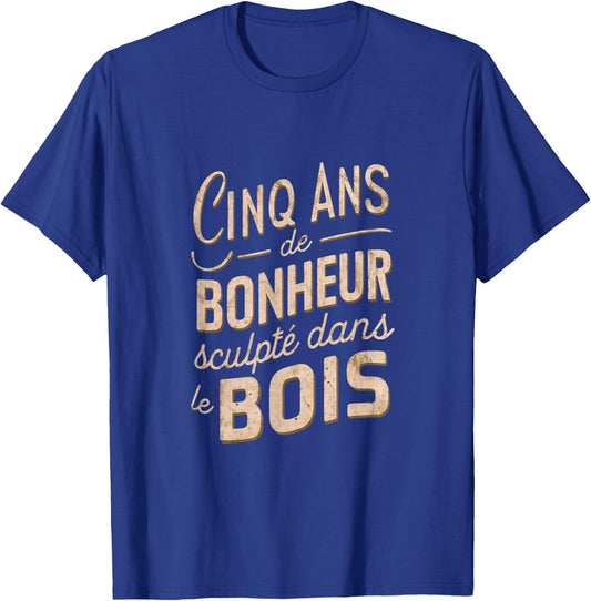 Gift 5 Years Wedding Anniversary Noces de bois , Black, S T-Shirt - T-Shirt | Royal