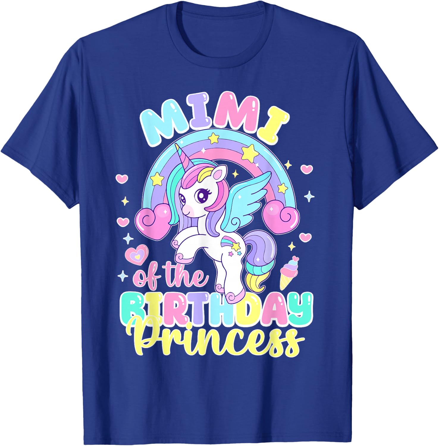 Mimi of the Birthday Princess Funny Unicorn Rainbow T-Shirt - T-Shirt | Royal