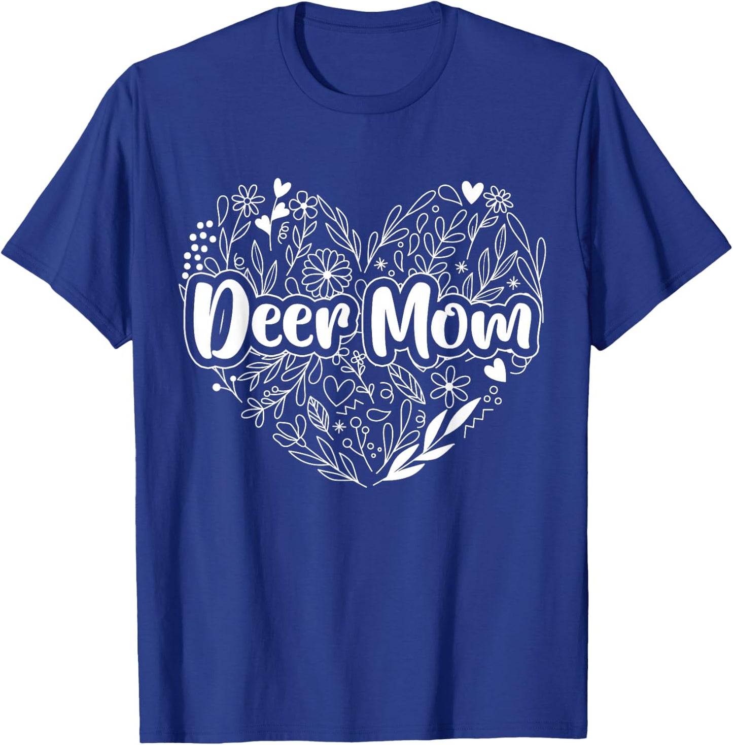 Deer Mom for Mom's Who Love Deer - Deer Mom T-Shirt - T-Shirt | Royal
