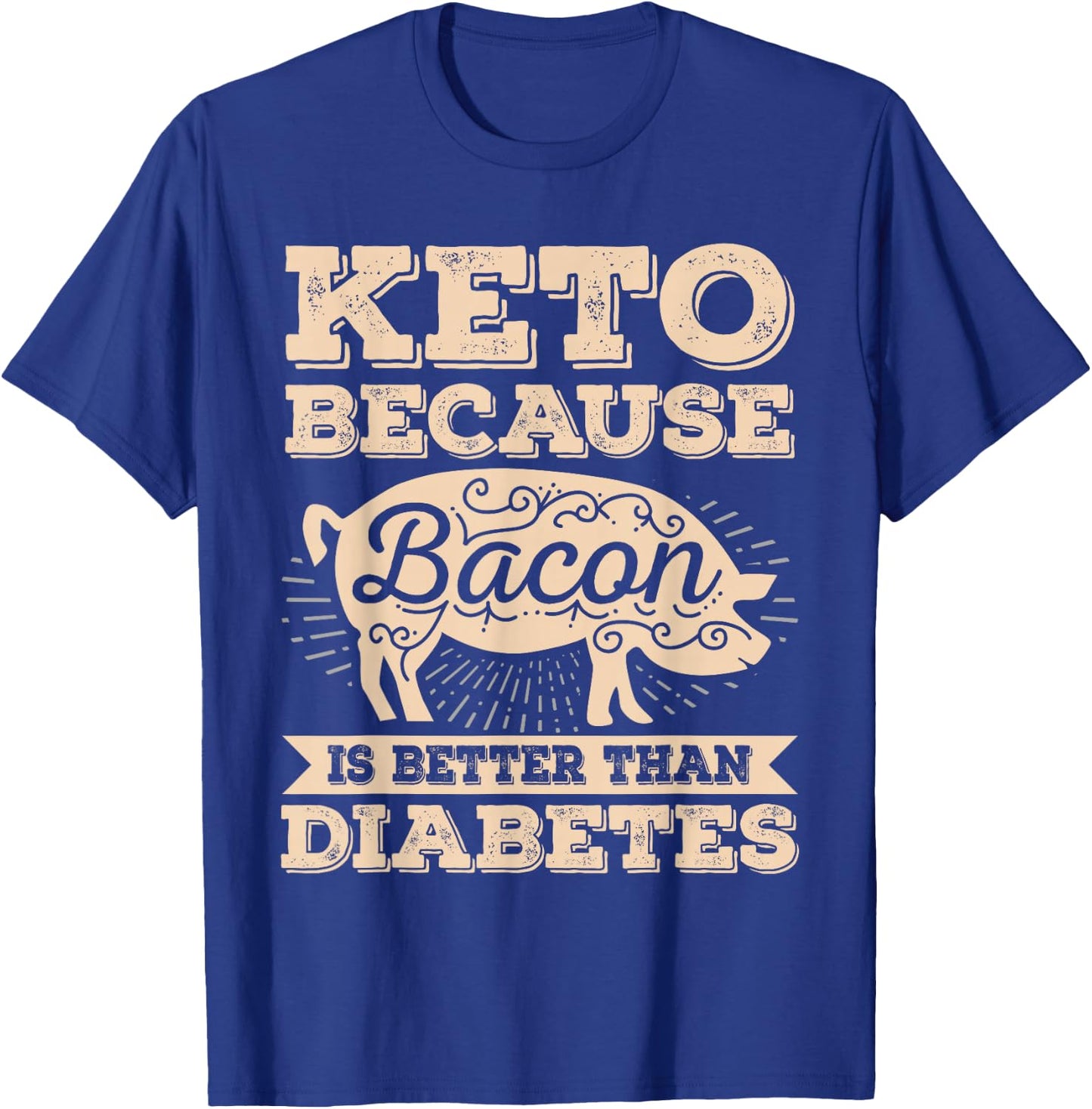 Keto Shirt Bacon Funny Ketogenic Diet Food Meat Bacon Lover T-Shirt - T-Shirt | Royal