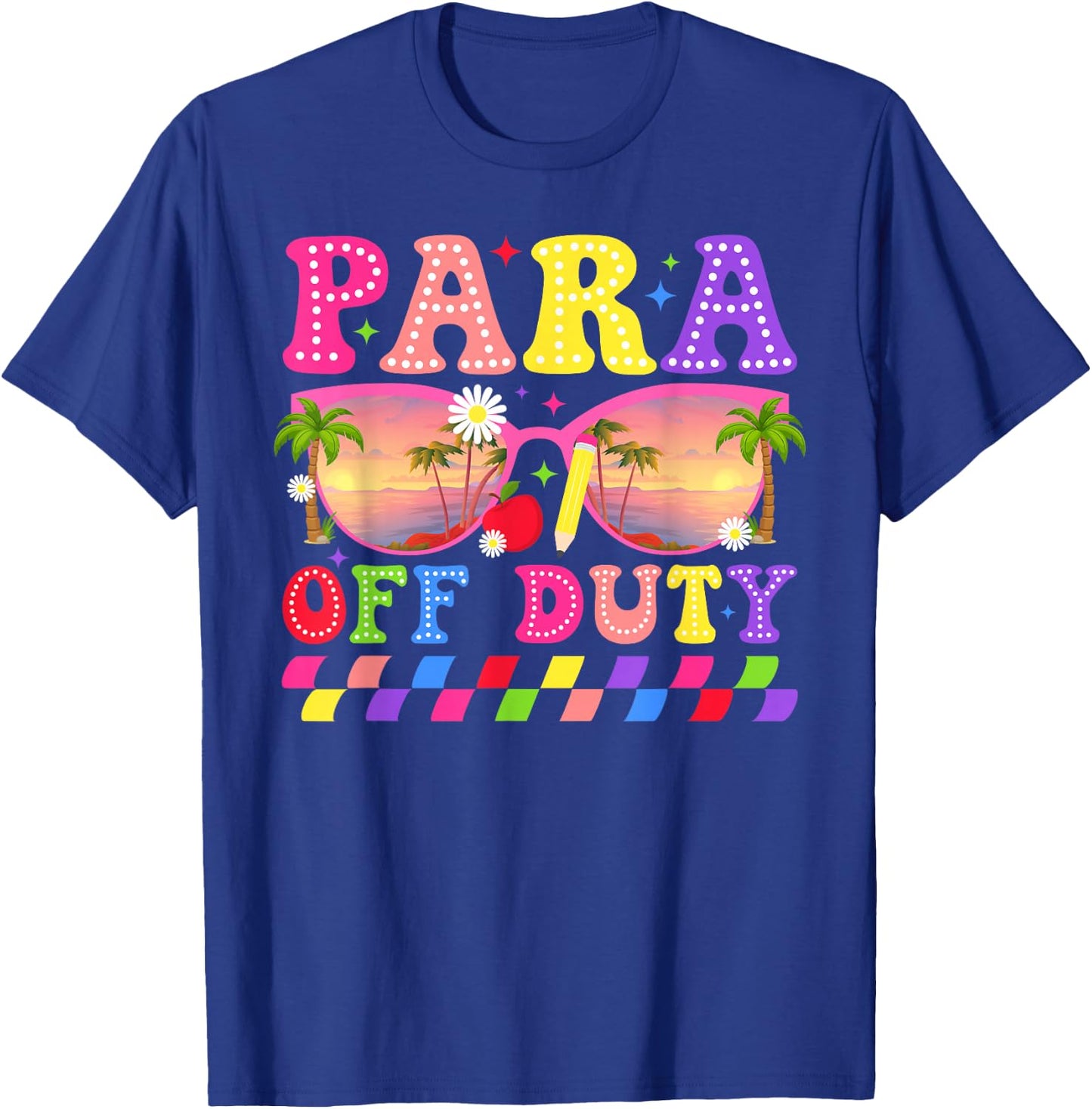 para Off Duty Groovy Paraprofessional Last Day of School T-Shirt - T-Shirt | Royal