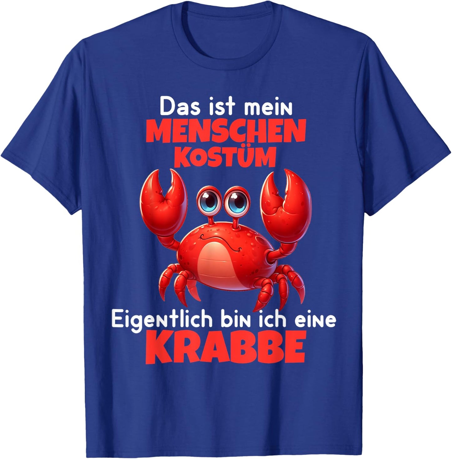 Crab Carnival Cancer Costume Helau Fancy Dress Human Costume , black T-Shirt - T-Shirt | Royal