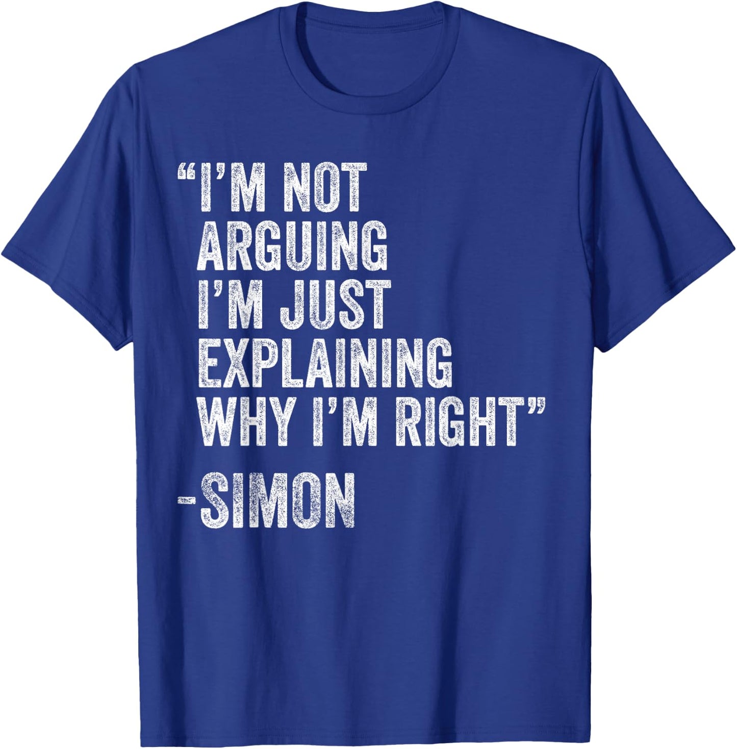 Simon Quote Funny Birthday Custom Name Idea Engineer T-Shirt - T-Shirt | Royal