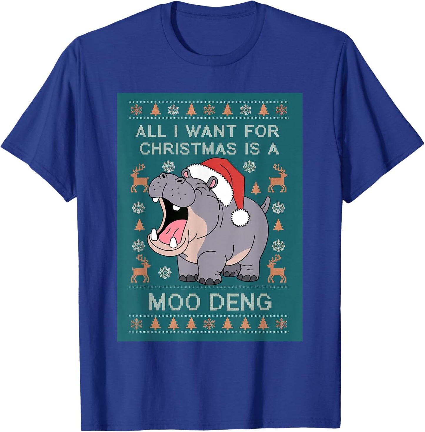 Moo Deng Christmas All I Want for Christmas is a Moo Deng T-Shirt - T-Shirt | Royal