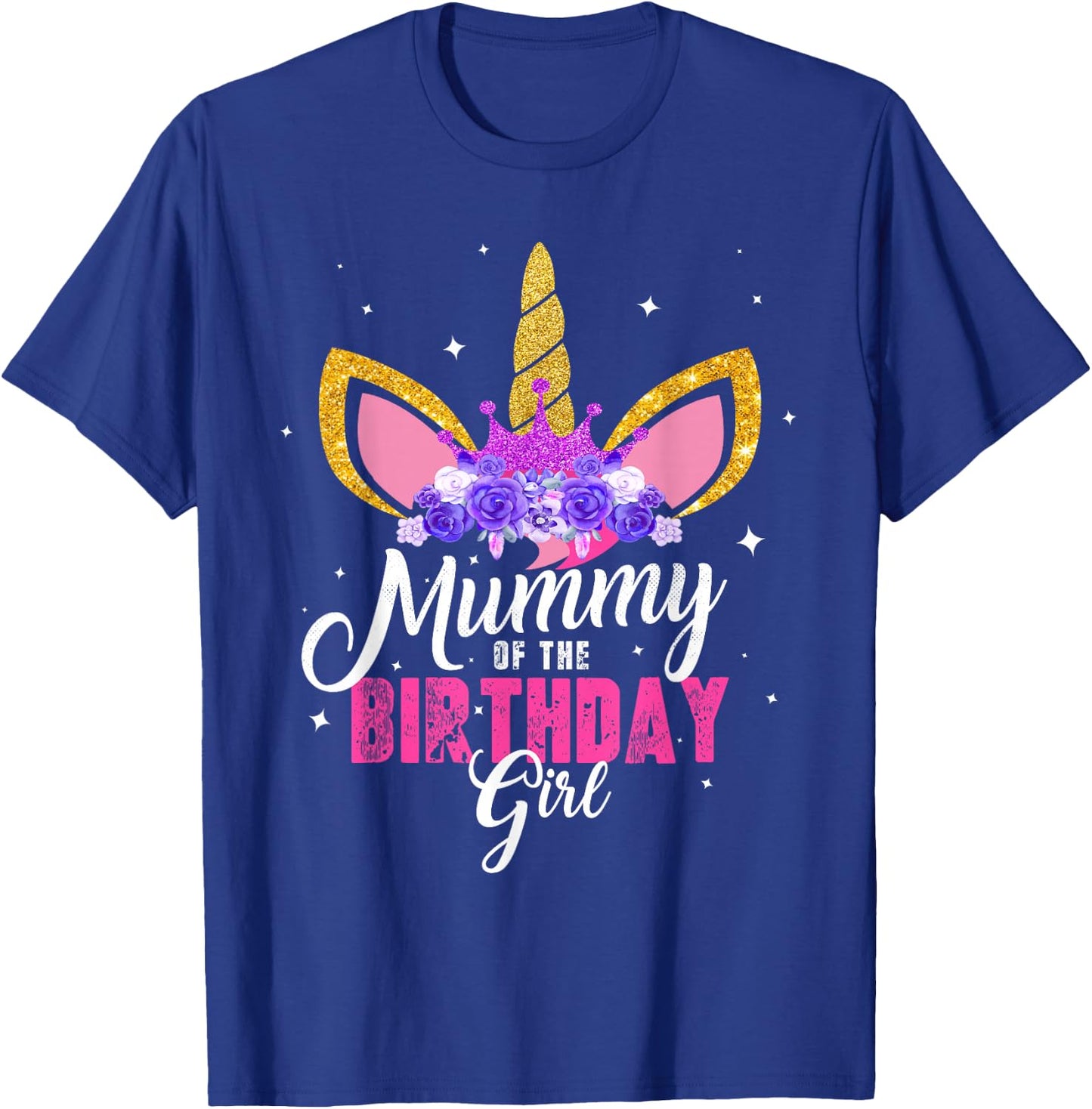 Mummy Of The Birthday Girl Unicorn Mum Birthday Princess T-Shirt - T-Shirt | Royal