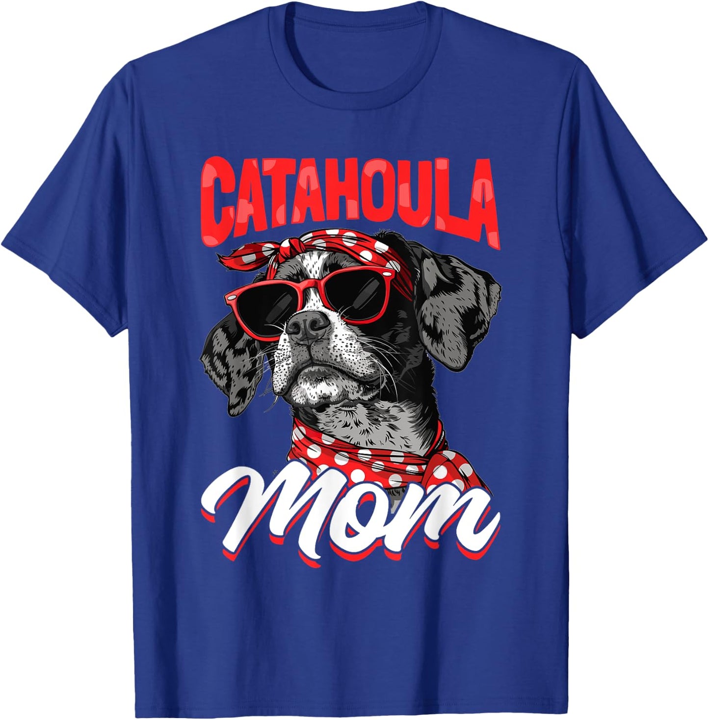 Catahoula Leopard Dog Dog Breed Catahoula Mom Men Women Girls Kids T-Shirt - T-Shirt | Royal