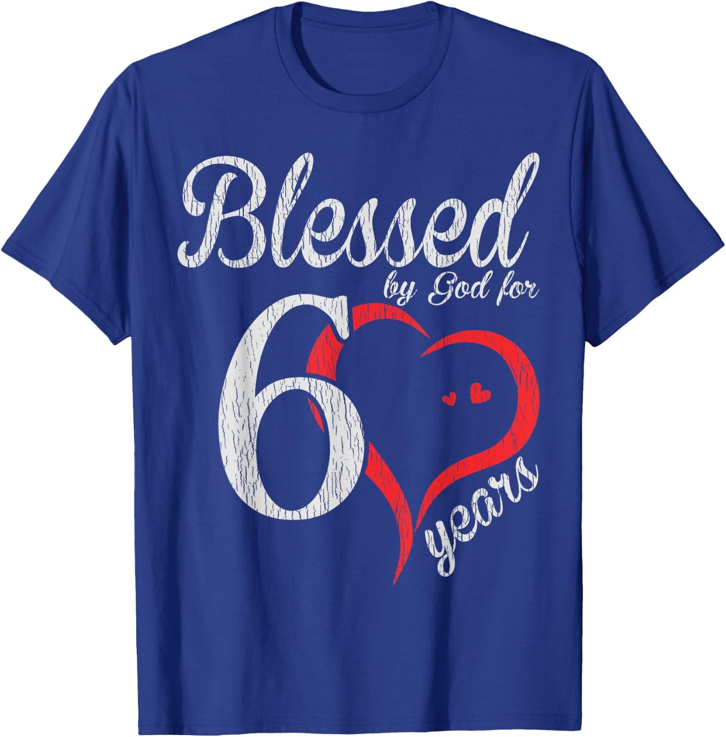 Vintage 60th Years Old Blessed by God - Happy 60th Birthday T-Shirt - T-Shirt | Royal
