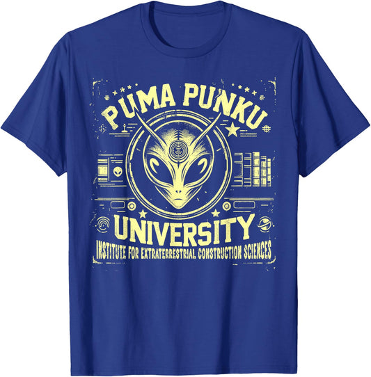 Puma Punku University, Ancient Astronaut Theorist Alien T-Shirt - T-Shirt | Royal