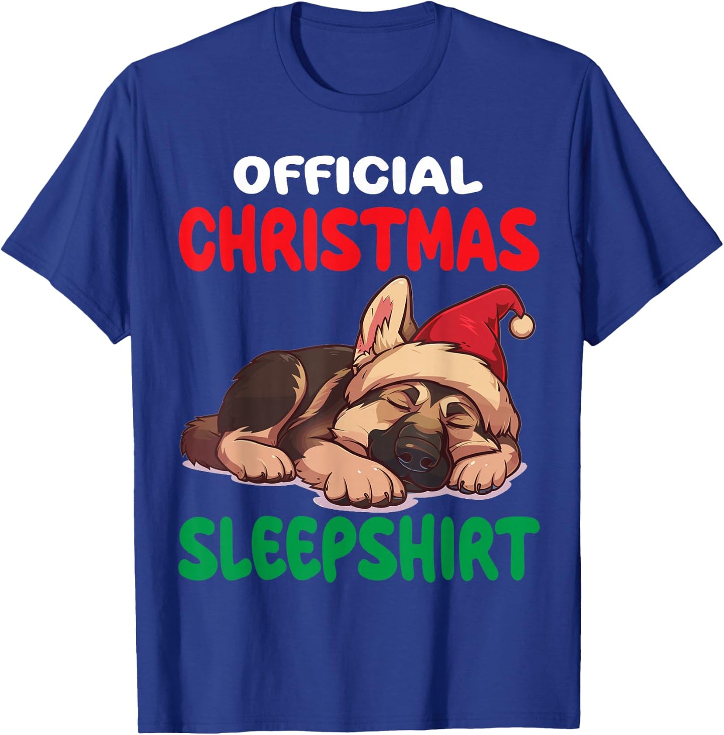 Cute German Shepherd Dog Official Christmas Sleepshirt T-Shirt - T-Shirt | Royal